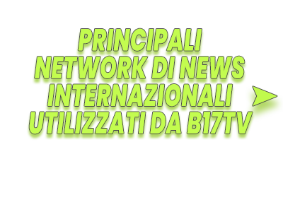 Fonti News Internazionali di B17tv